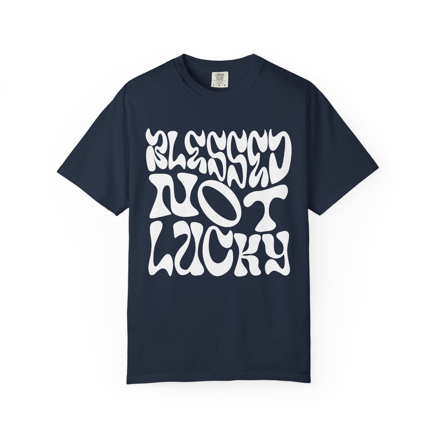 Blessed Not Lucky