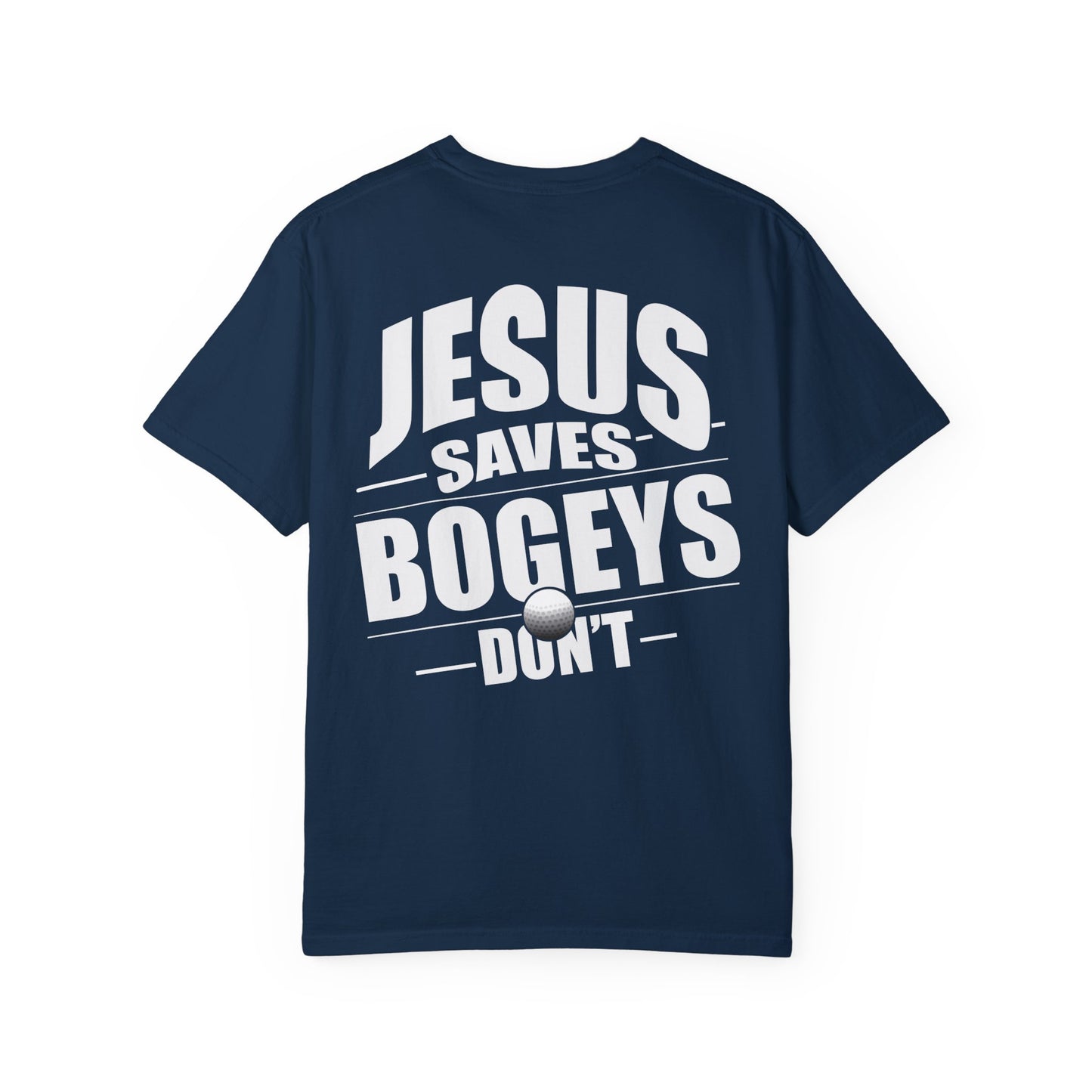 Jesus Saves, Bogeys Don't Tee