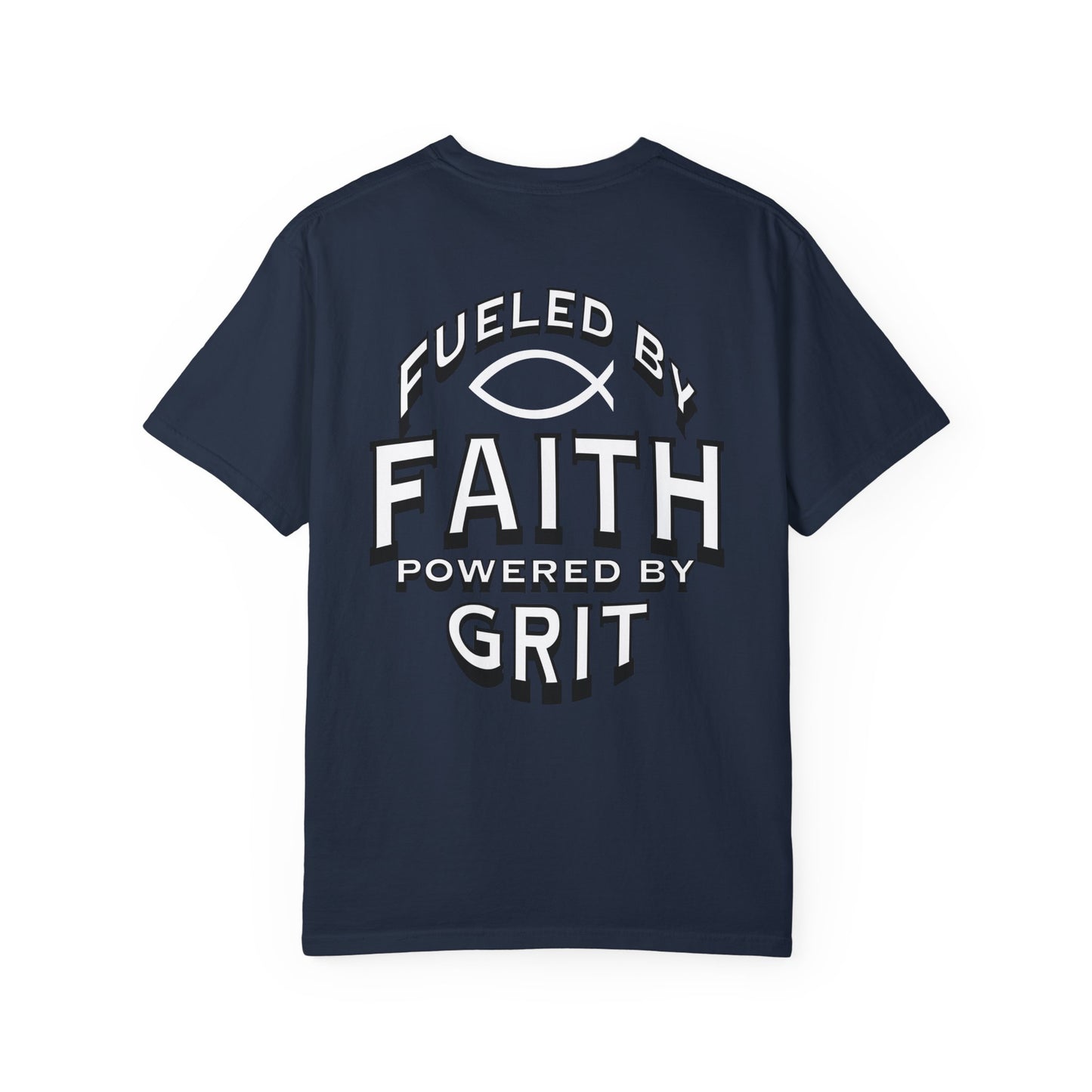 Fueled by Faith Tee