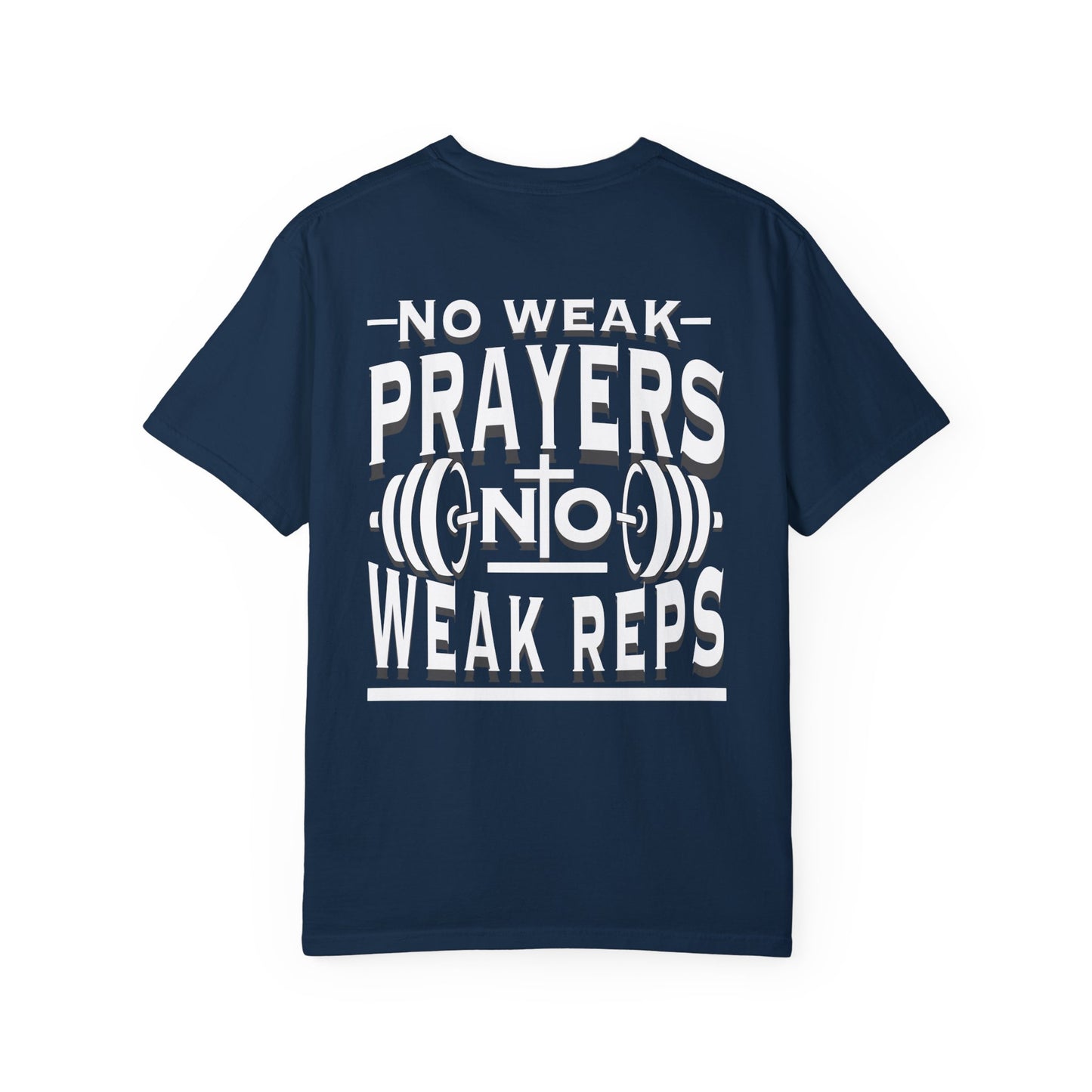 No Weak Prayers, No Weak Reps