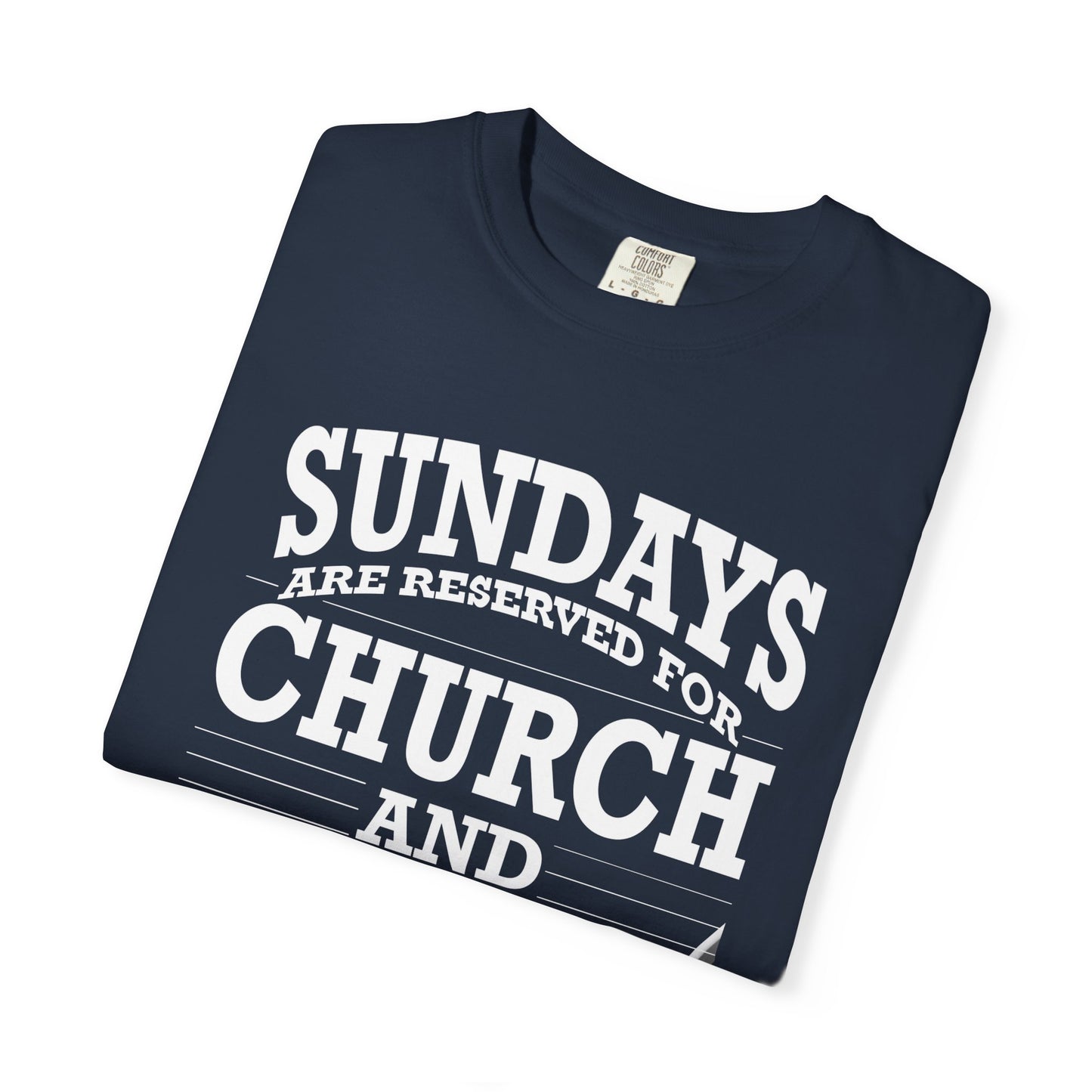 Sundays Are Reserved Tee