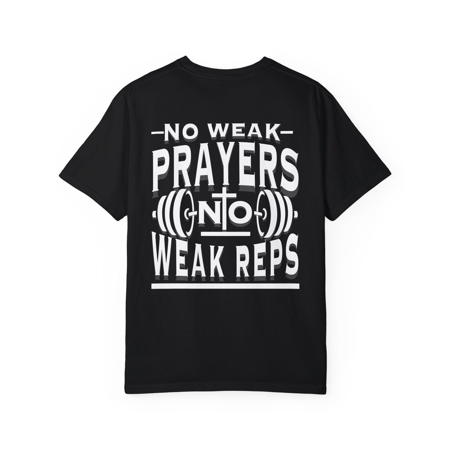 No Weak Prayers, No Weak Reps