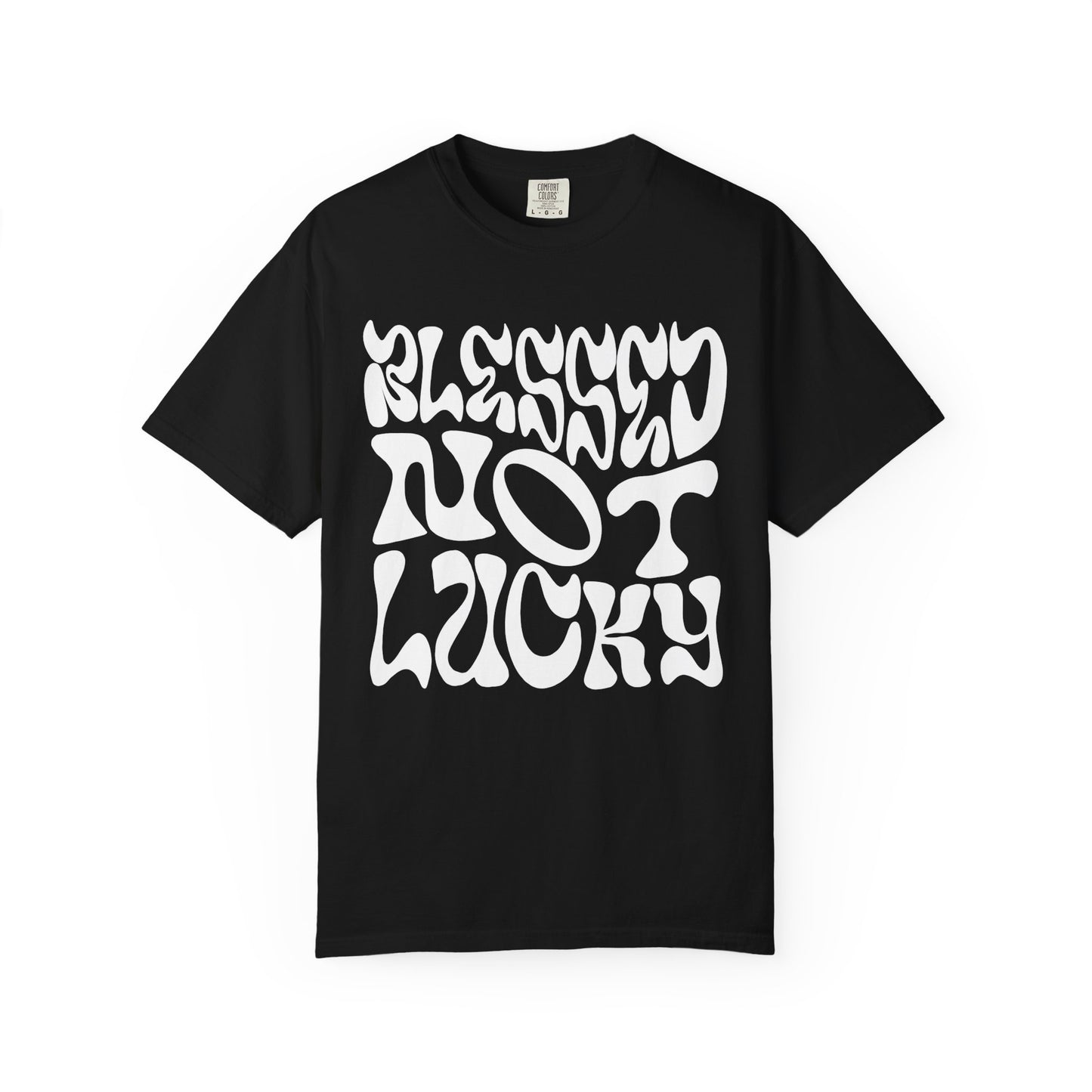 Blessed Not Lucky