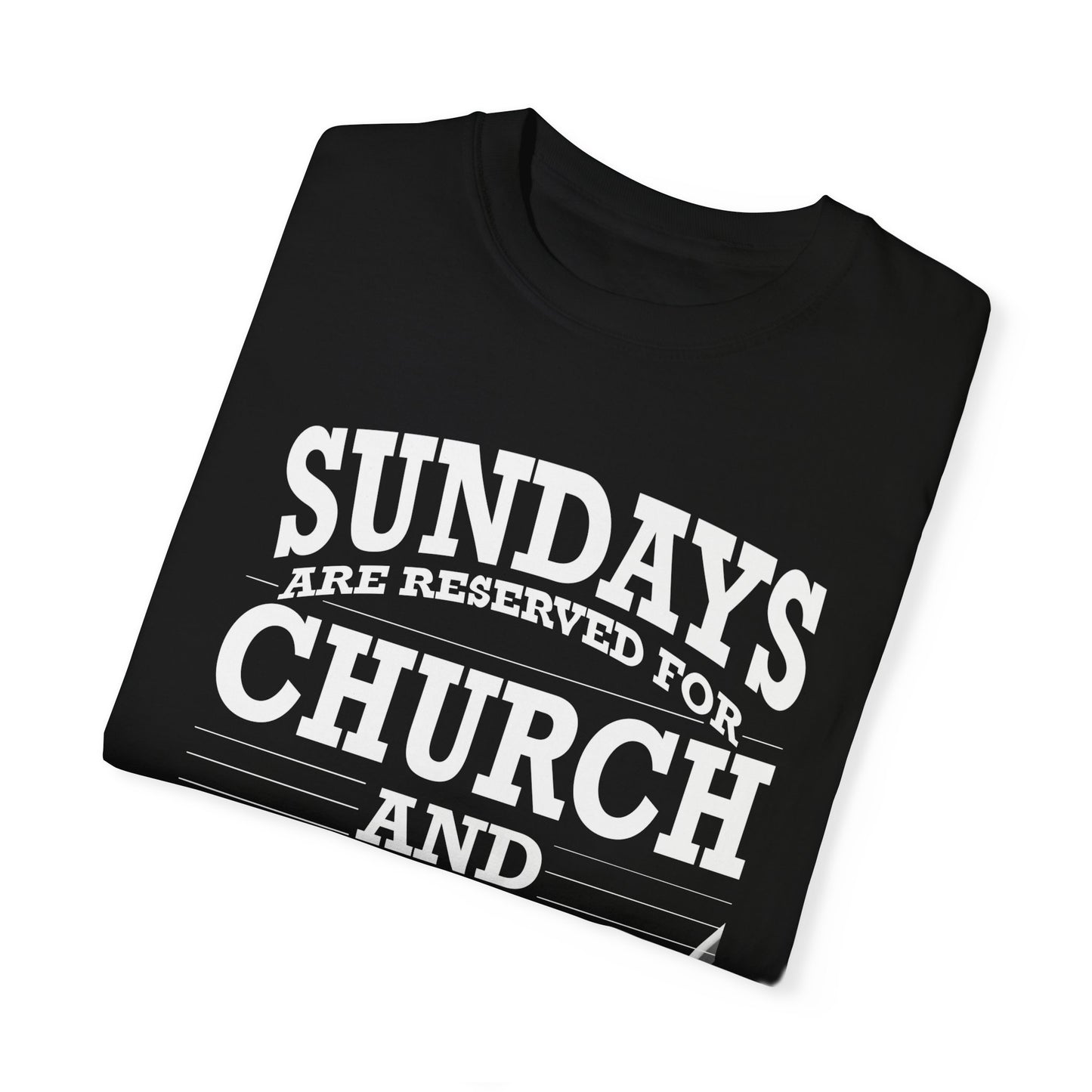 Sundays Are Reserved Tee