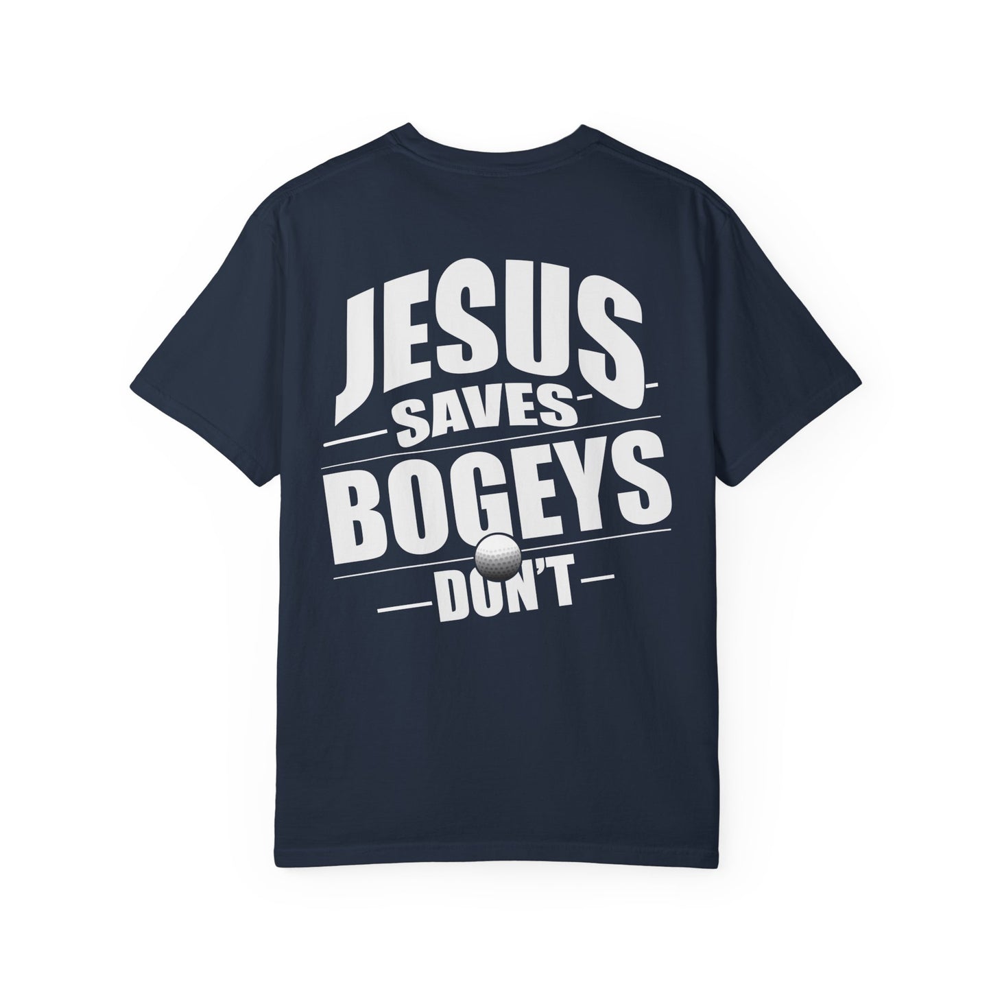 Jesus Saves, Bogeys Don't Tee