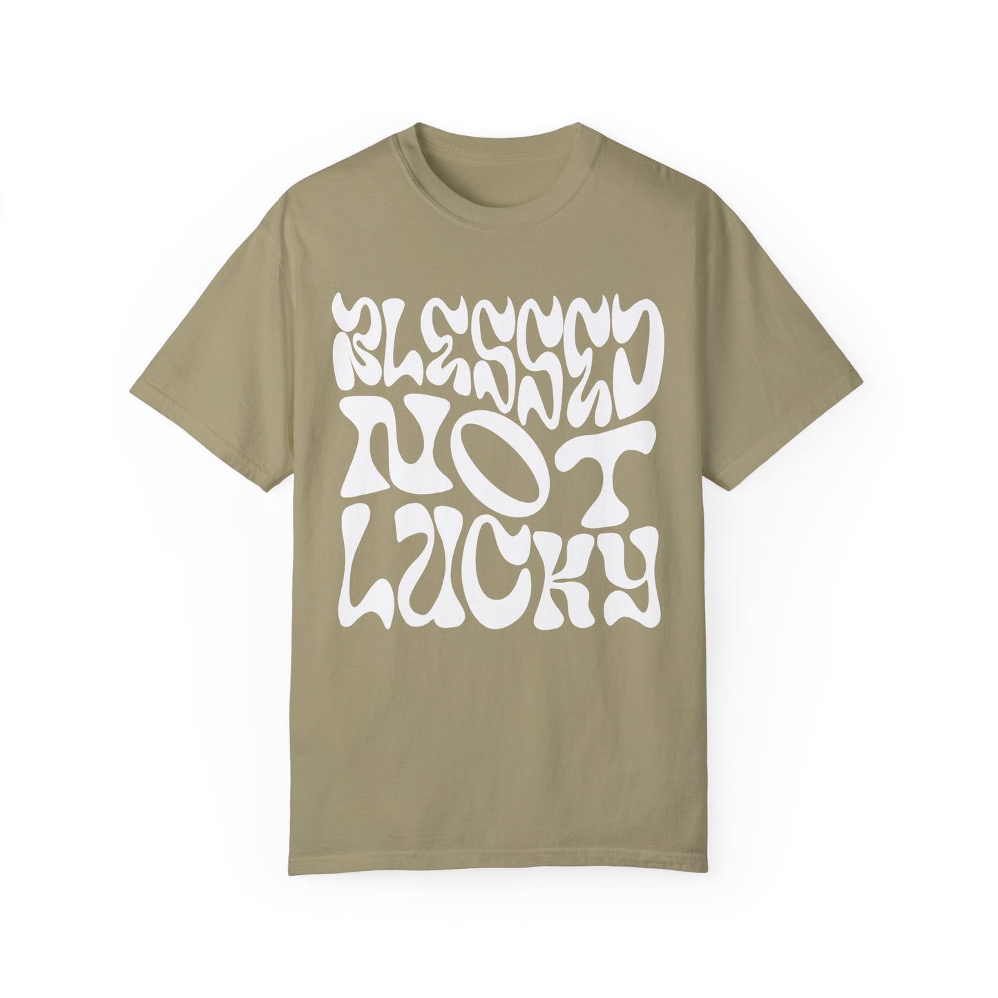 Blessed Not Lucky