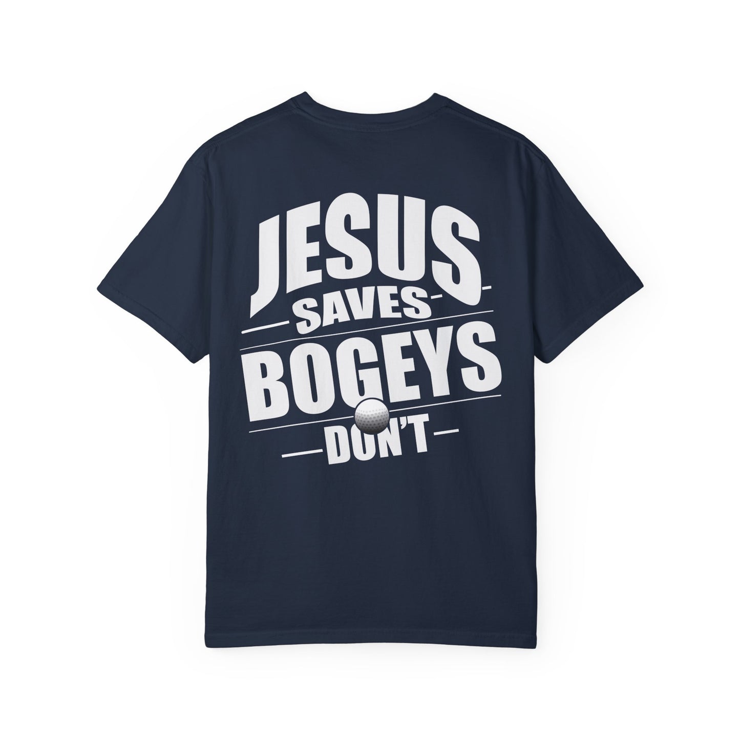 Jesus Saves, Bogeys Don't Tee