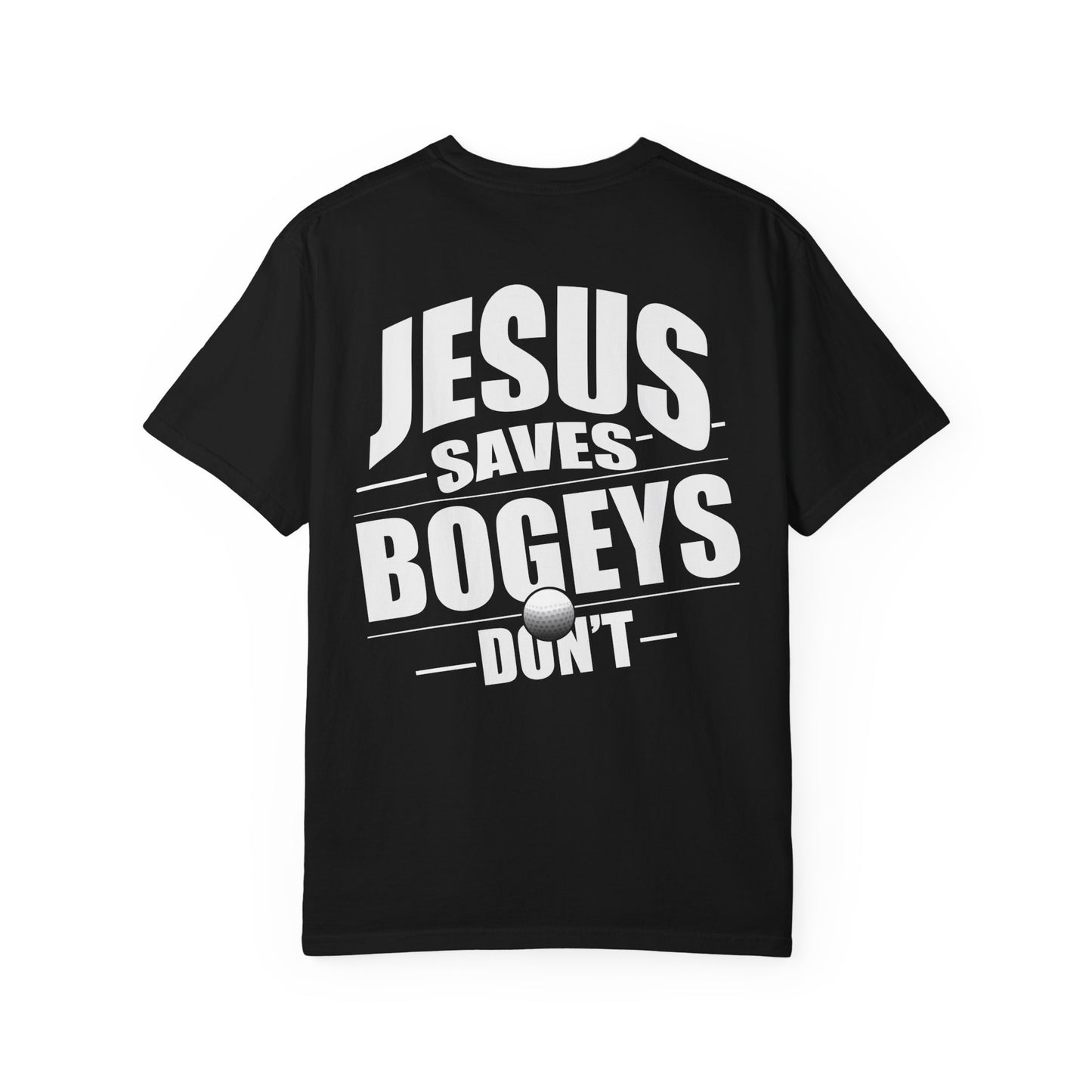 Jesus Saves, Bogeys Don't Tee