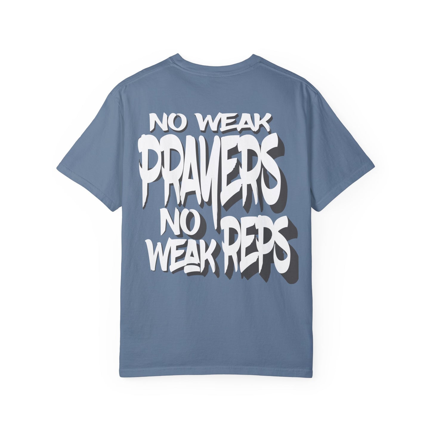 No Weak Prayers, No Weak Reps (Graffiti Edition)
