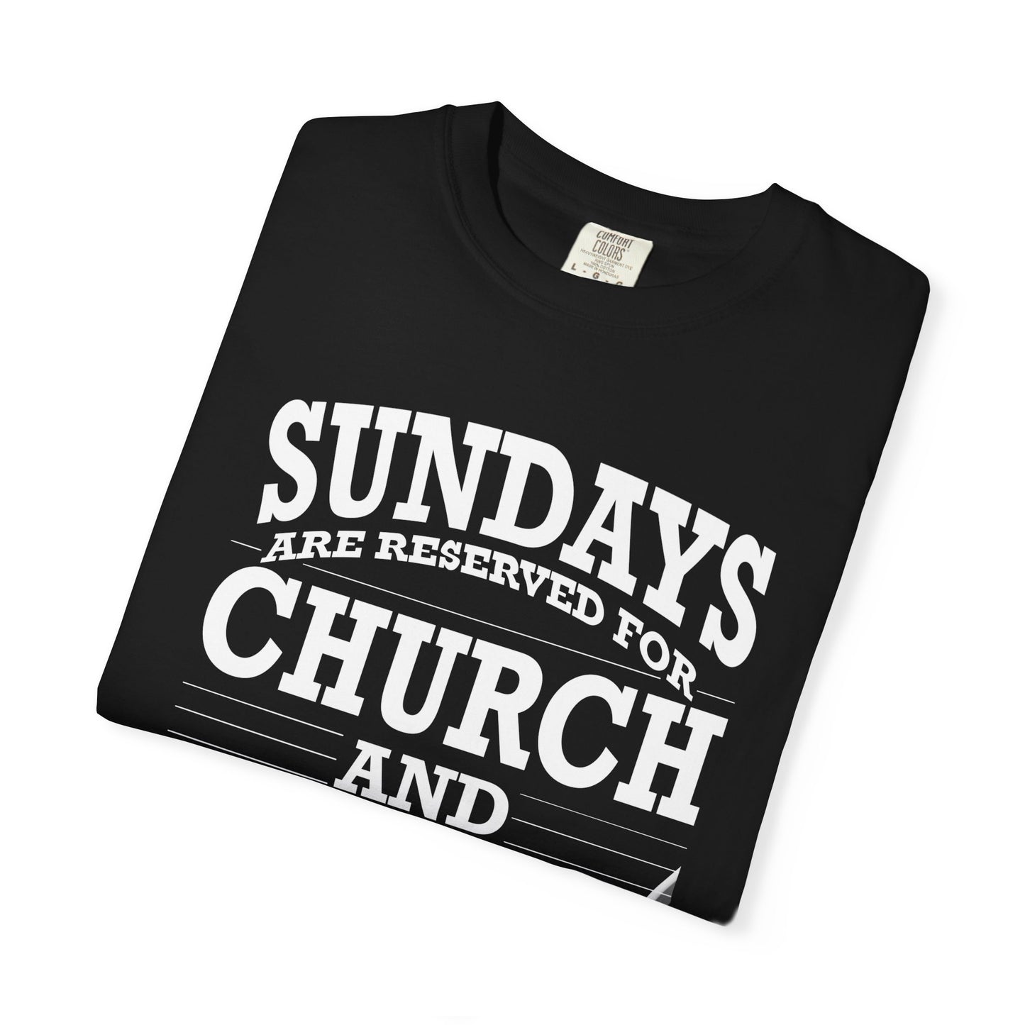 Sundays Are Reserved Tee