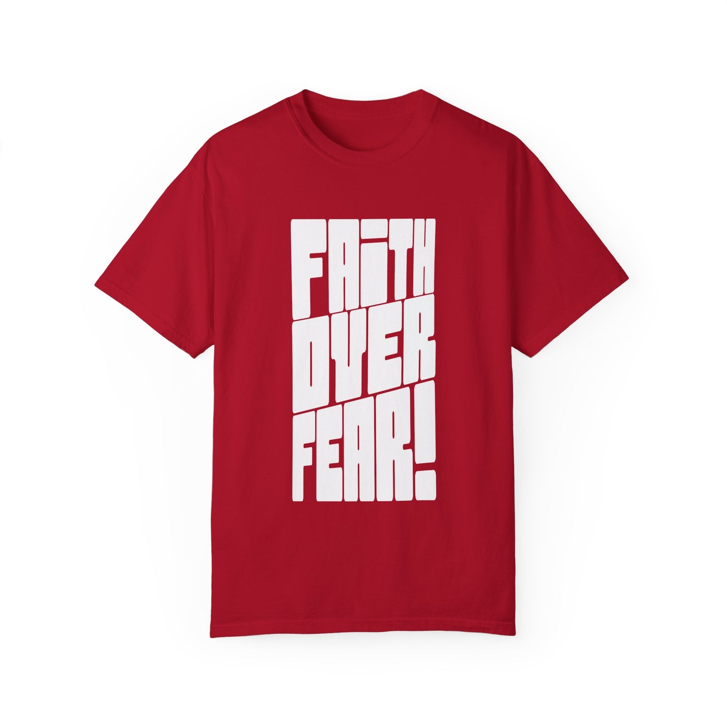 Faith Over Fear Tee