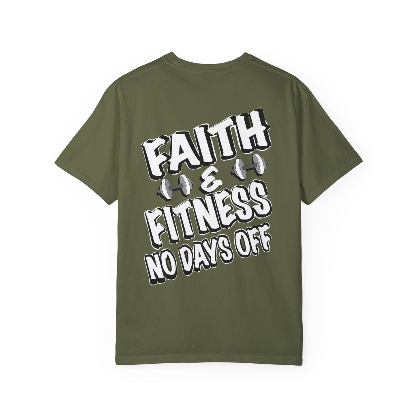 Faith & Fitness - No Days Off Tee