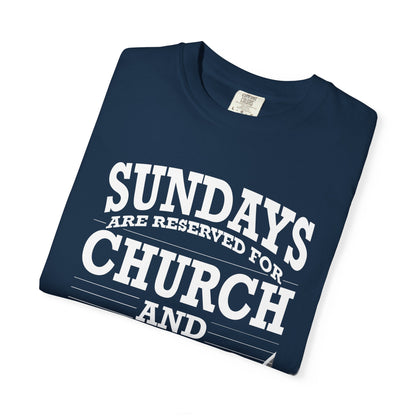 Sundays Are Reserved Tee