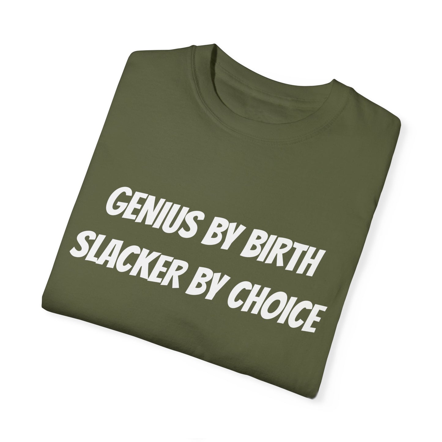 Genius Slacker T-Shirt
