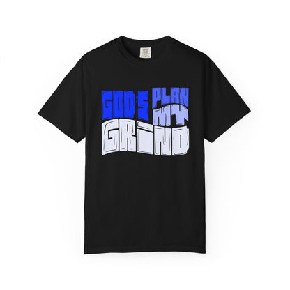 God’s Plan, My Grind Tee
