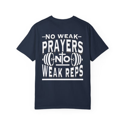 No Weak Prayers, No Weak Reps