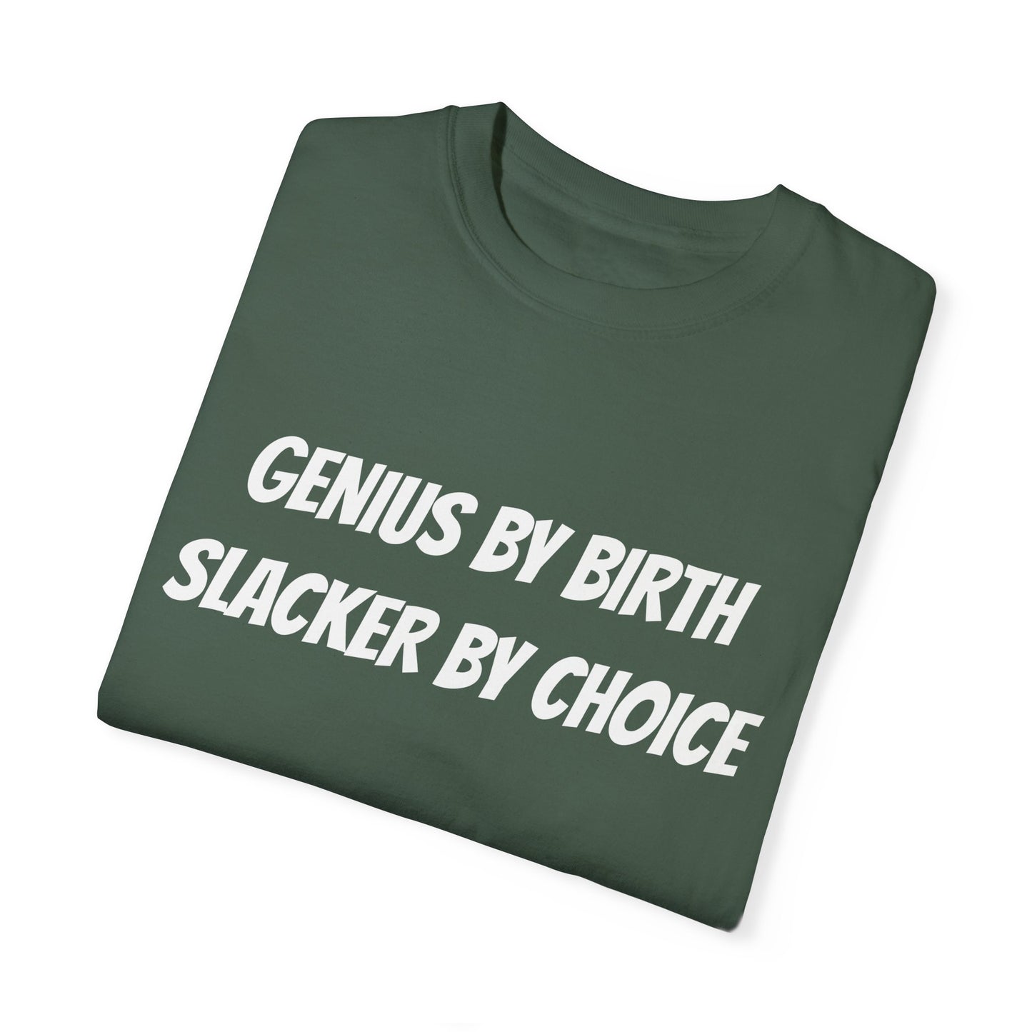 Genius Slacker T-Shirt