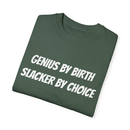 Genius Slacker T-Shirt