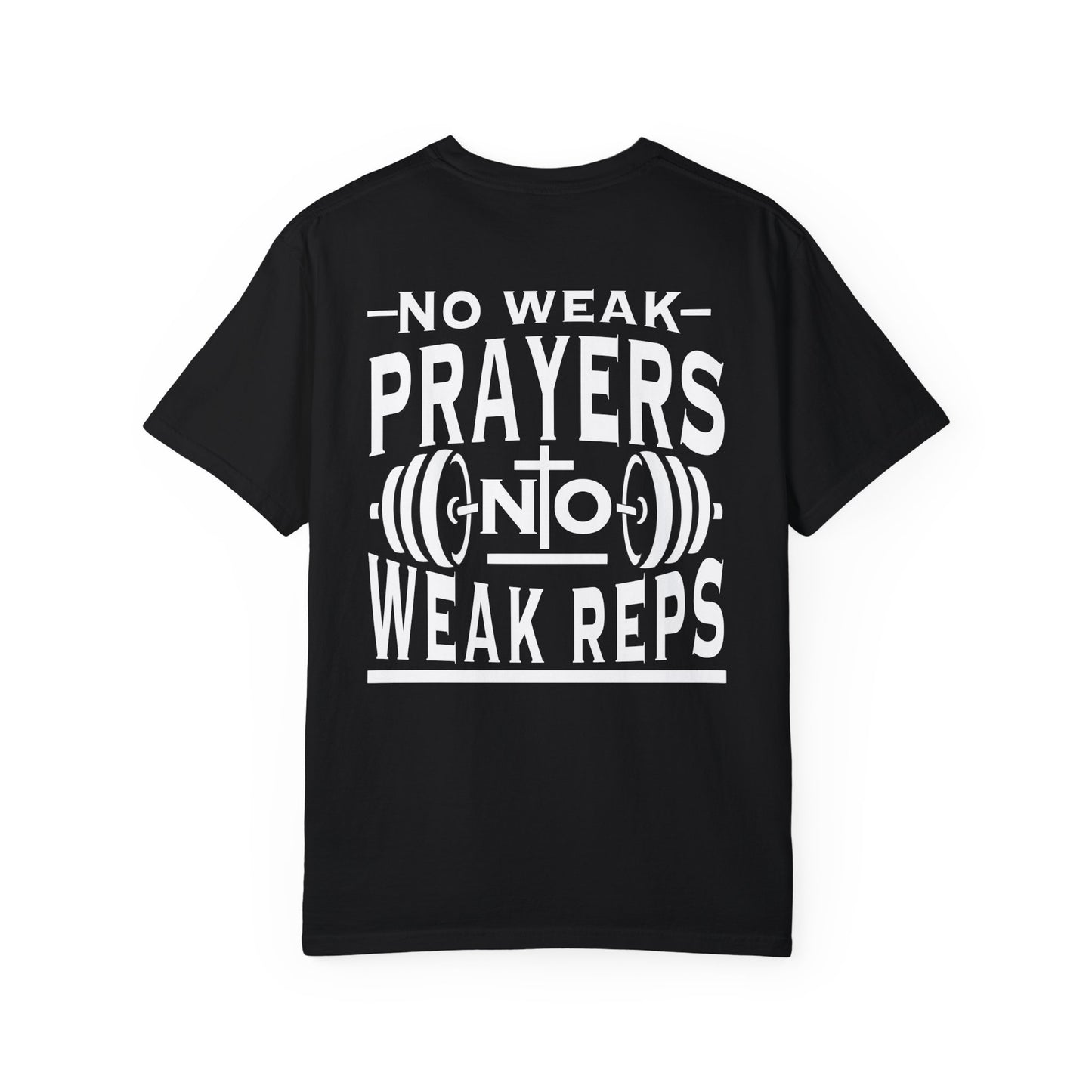 No Weak Prayers, No Weak Reps