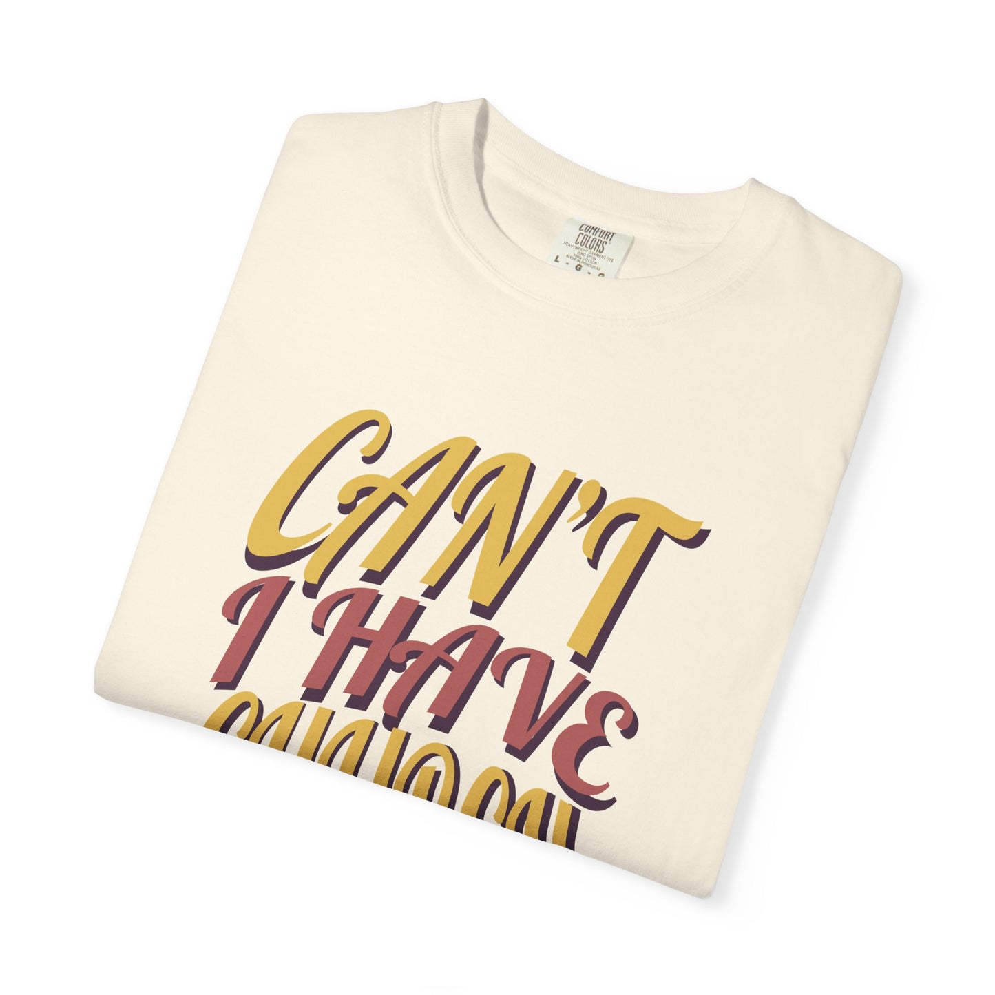 Can’t, I Have Church Tee