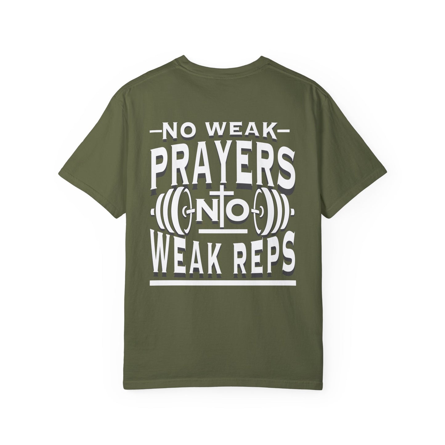 No Weak Prayers, No Weak Reps