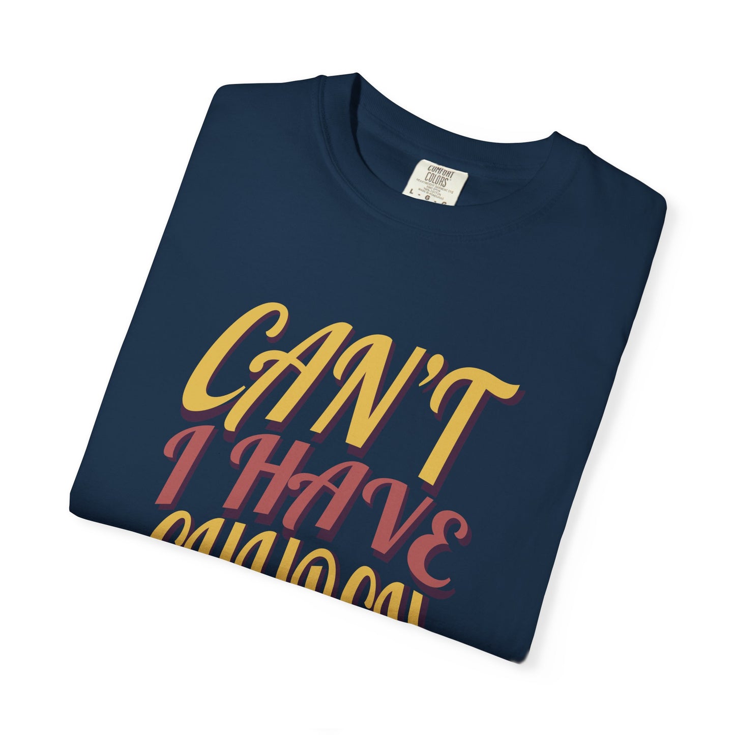 Can’t, I Have Church Tee