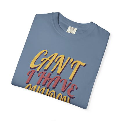 Can’t, I Have Church Tee
