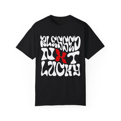 Blessed Not Lucky (Red X Edition)